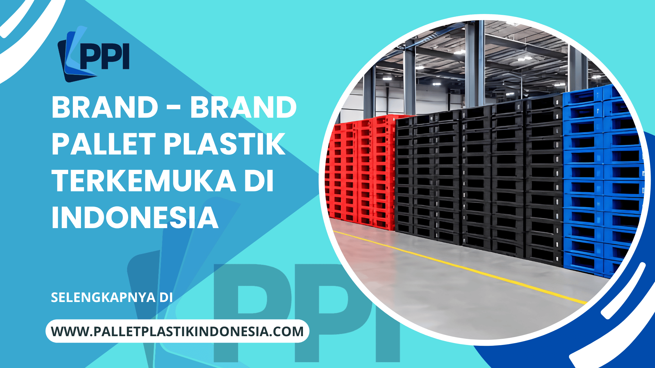 Brand - Brand Pallet Plastik terkemuka di Indonesia