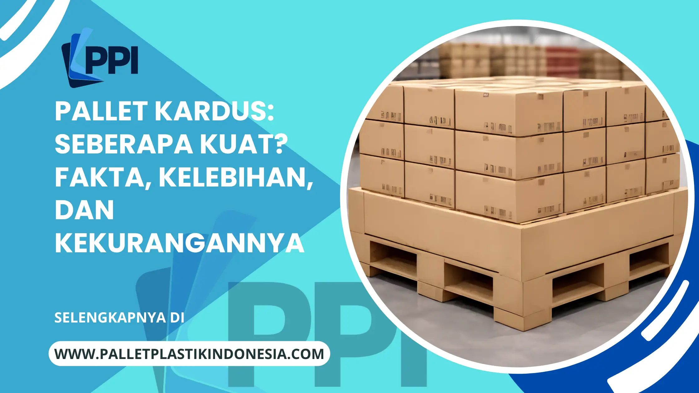 Pallet Kardus: Seberapa Kuat? Fakta, Kelebihan, dan Kekurangannya