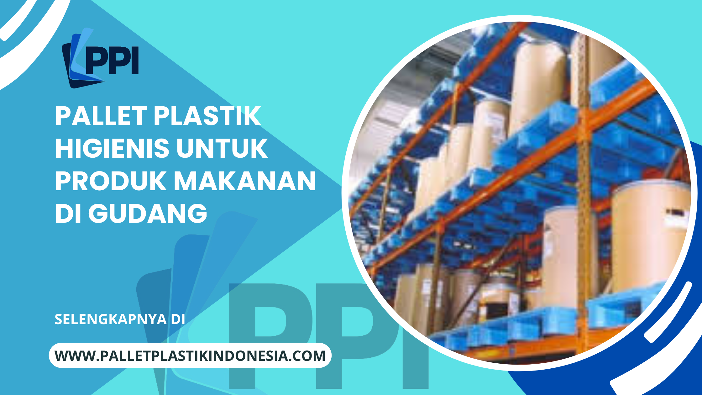 Pallet Plastik Higienis untuk Produk Makanan di Gudang