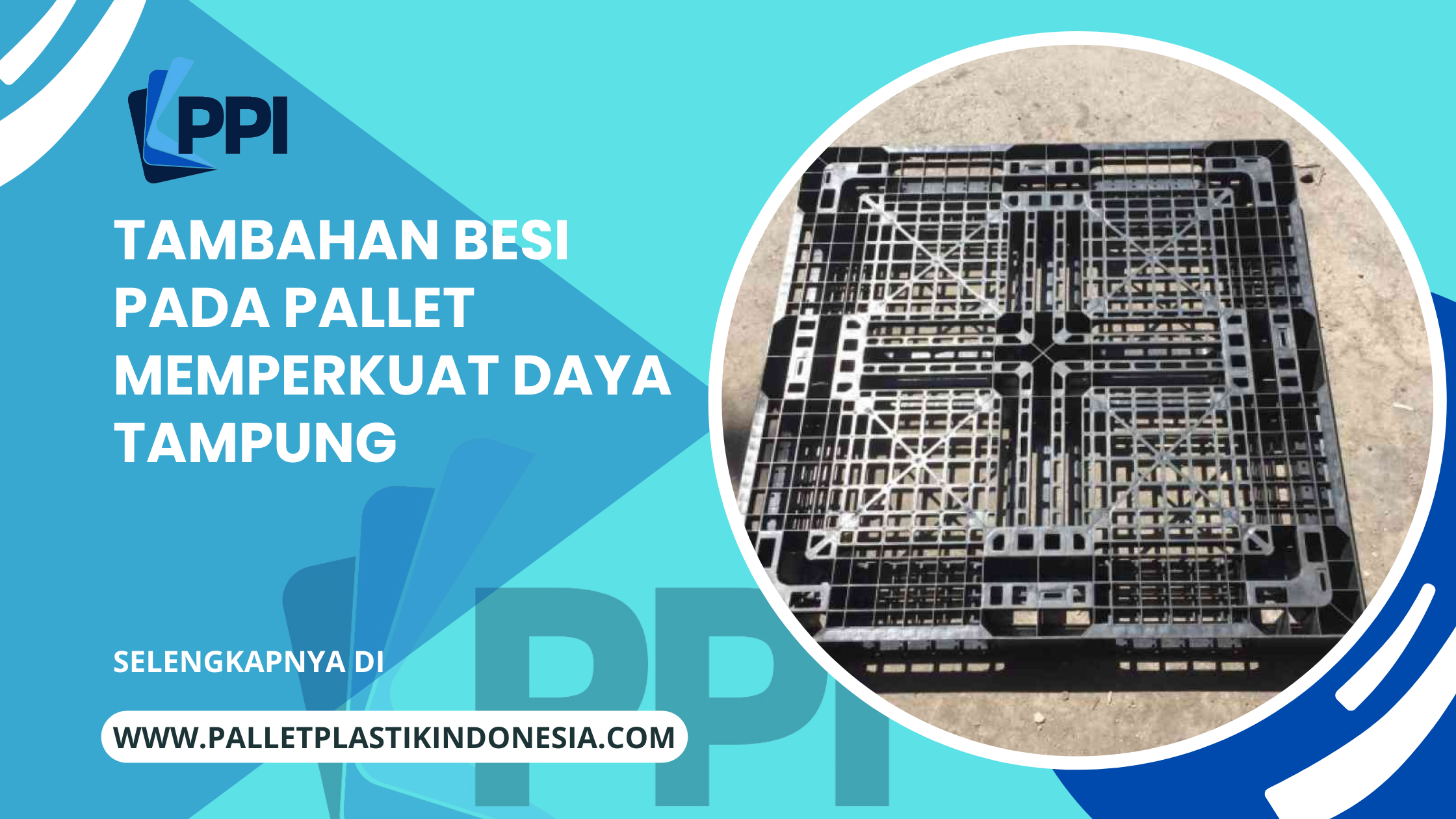 Tambahan Besi Pada Pallet Memperkuat Daya Tampung