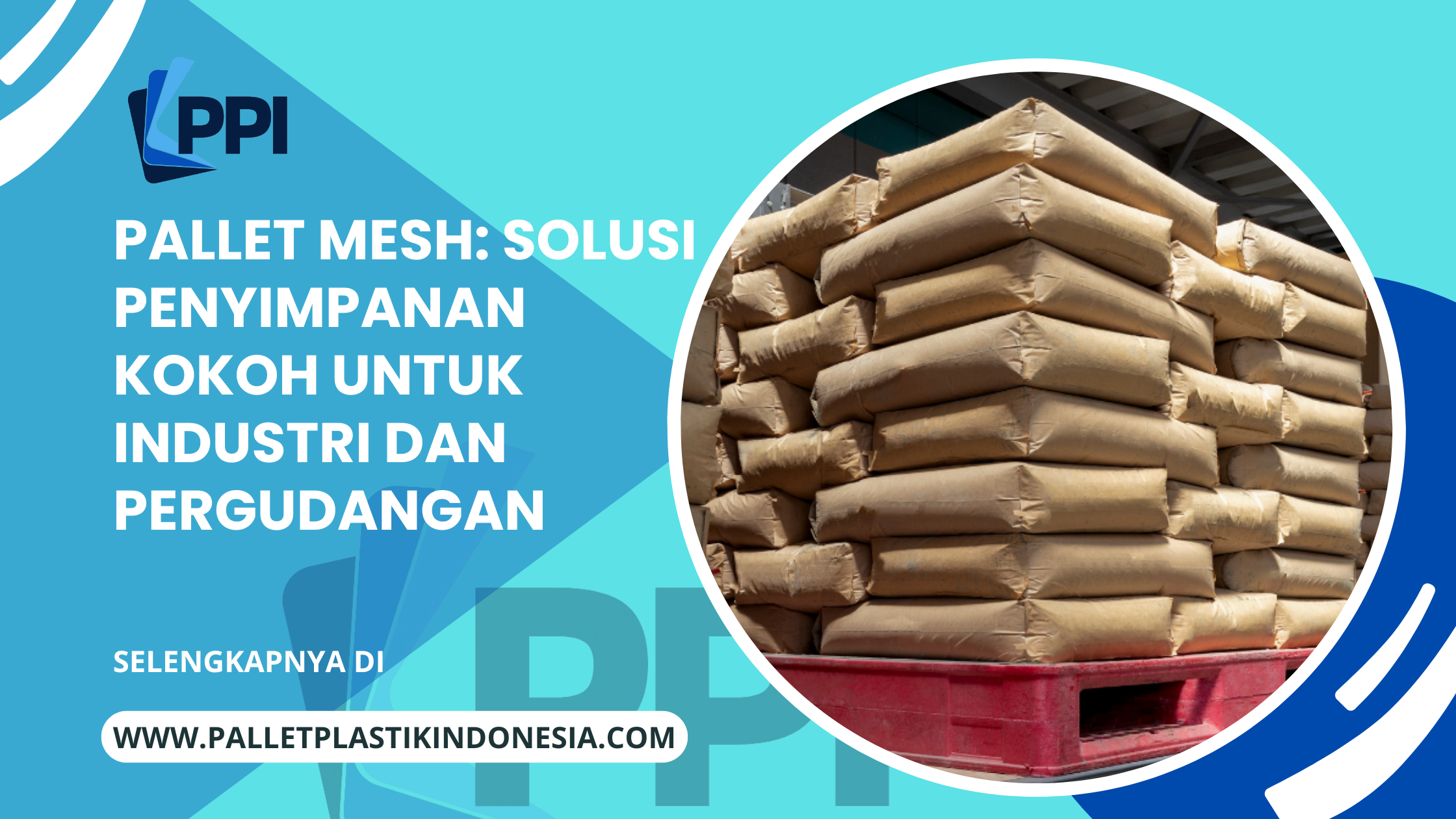 Pallet Mesh: Solusi Penyimpanan Kokoh untuk Industri dan Pergudangan