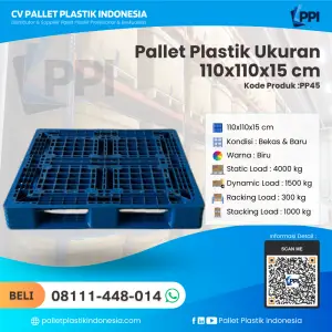 Pallet Plastik Bekas & Baru Ukuran 110x110x15 - PP45