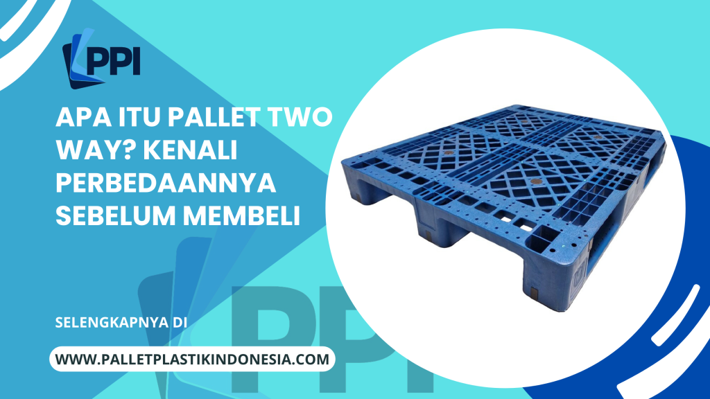 Apa Itu Two Way Kenali Perbedaannya Sebelum Membeli