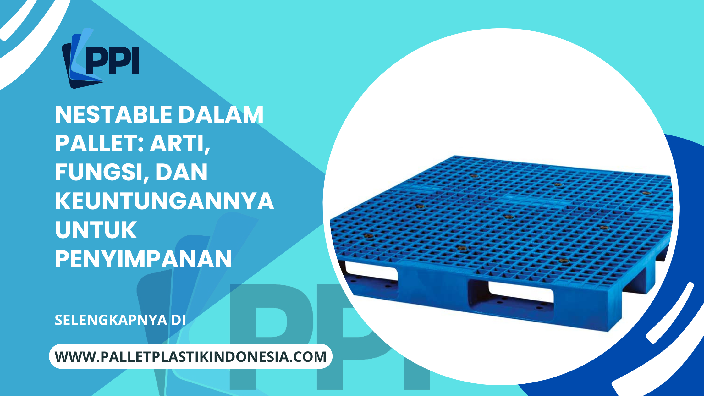 apa itu nestable dalam pallet