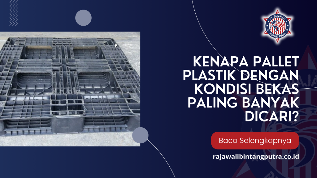pallet plastik bekas banyak dicari