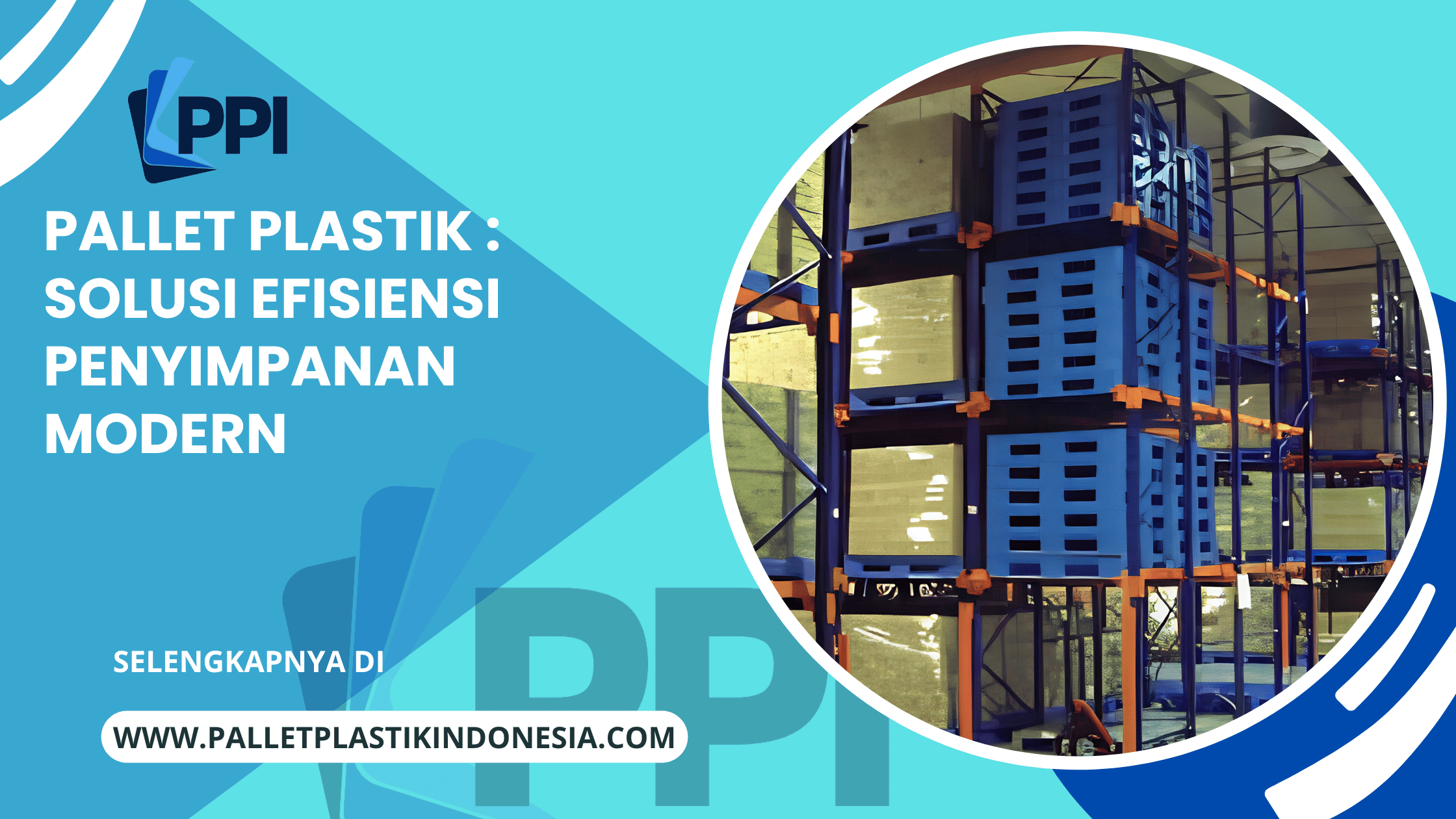 Pallet Plastik : Solusi Efisiensi Penyimpanan Modern