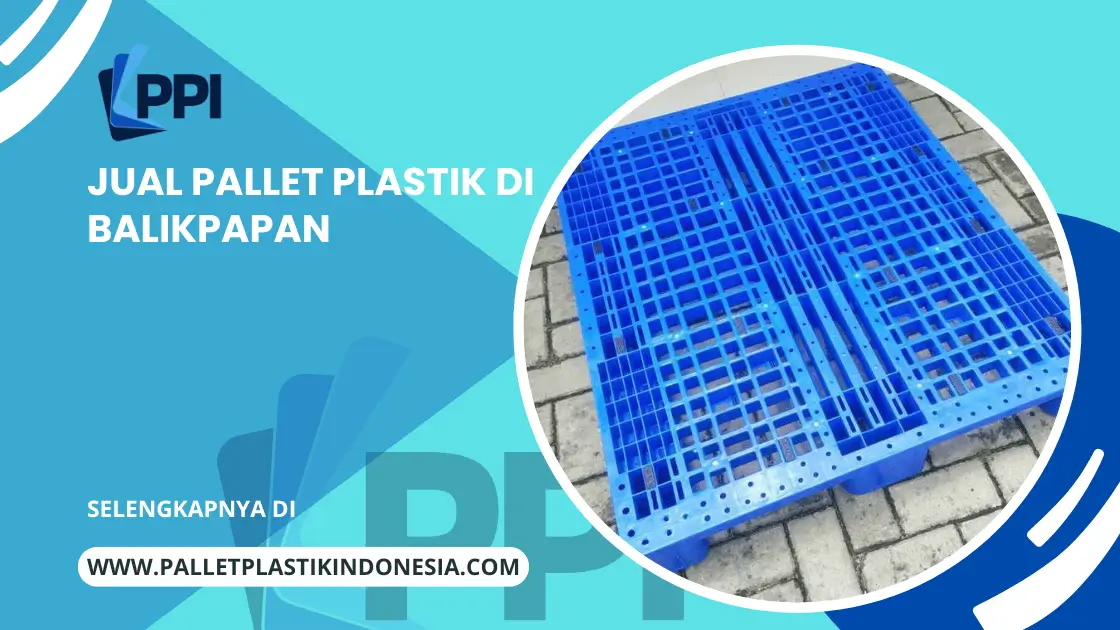 Jual Pallet Plastik di Balikpapan