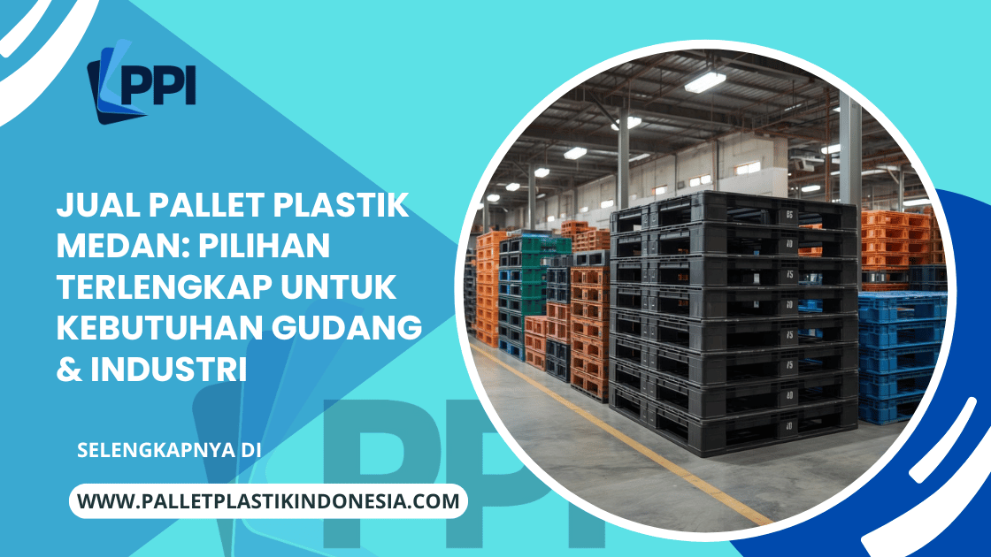 jual pallet plastik di medan