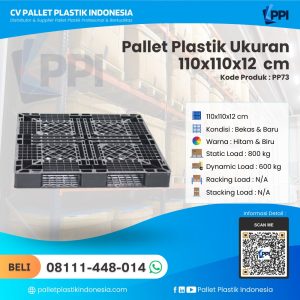 Pallet Plastik Bekas/Baru Ukuran 110x110x12 - PP73