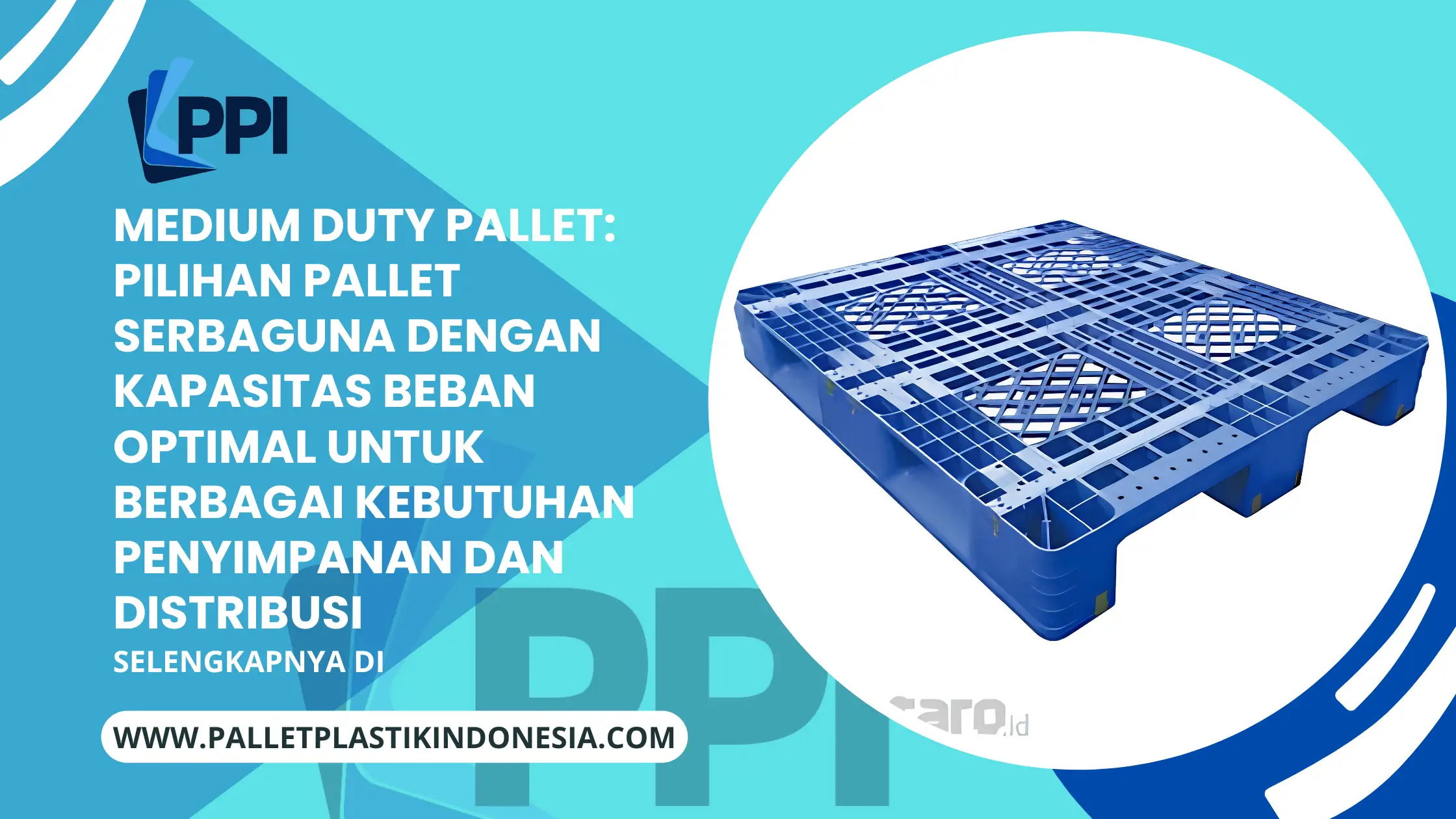 Medium Duty Pallet: Pilihan Pallet Serbaguna dengan Kapasitas Beban Optimal untuk Berbagai Kebutuhan Penyimpanan dan Distribusi