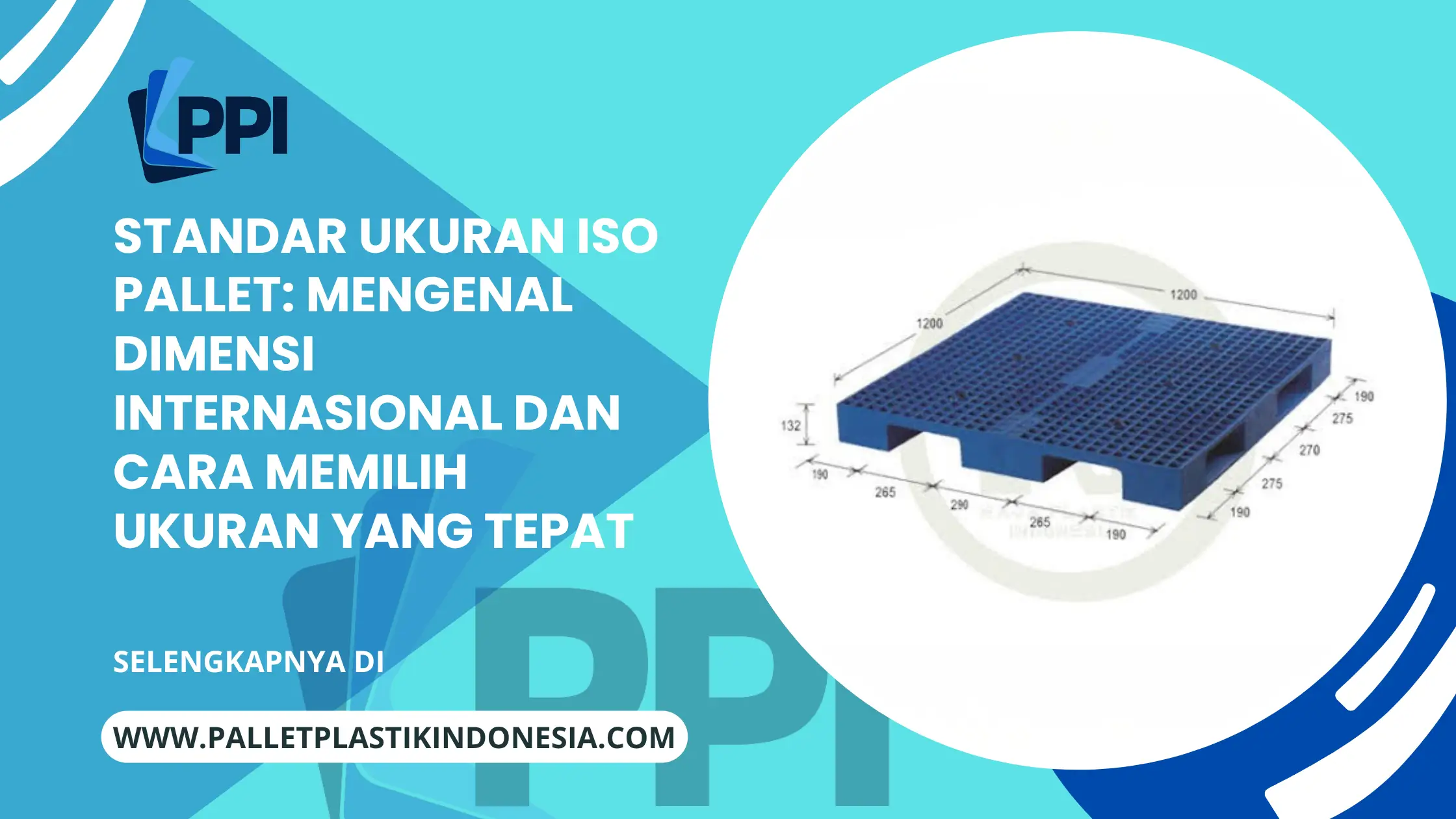 Standar Ukuran ISO Pallet: Mengenal Dimensi Internasional dan Cara Memilih Ukuran yang Tepat